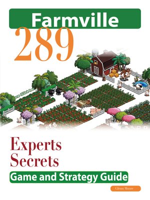 cover image of Farmville:  The Experts Secrets Game and Strategy Guide